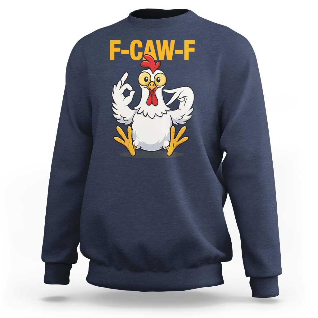 Funny F Caw F 67 Meme Sweatshirt Cartoon Chicken Poultry Humor - Wonder Print Shop