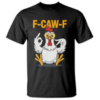 Funny F Caw F 67 Meme T Shirt Cartoon Chicken Poultry Humor - Wonder Print Shop