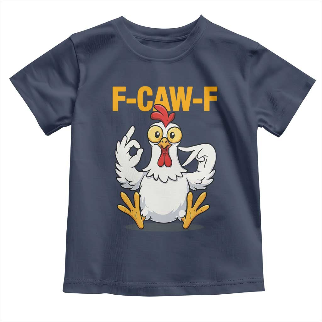 Funny F Caw F 67 Meme Toddler T Shirt Cartoon Chicken Poultry Humor - Wonder Print Shop