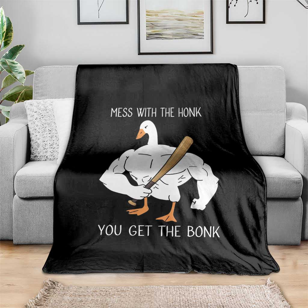 Funny Mess With The Honk You Get The Bonk Throw Blanket Muscle Silly Goose - Wonder Print Shop