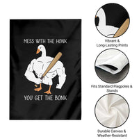 Funny Mess With The Honk You Get The Bonk Garden Flag Muscle Silly Goose - Wonder Print Shop