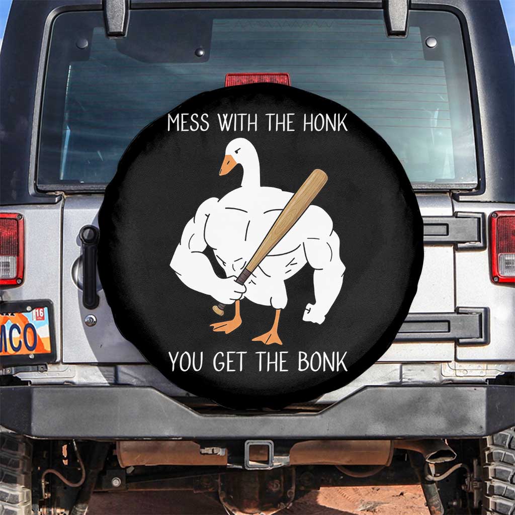 Funny Mess With The Honk You Get The Bonk Spare Tire Cover Muscle Silly Goose - Wonder Print Shop