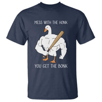 Funny Mess With The Honk You Get The Bonk T Shirt Muscle Silly Goose - Wonder Print Shop