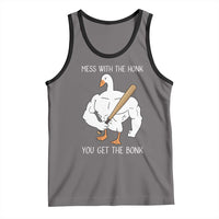 Funny Mess With The Honk You Get The Bonk Tank Top Muscle Silly Goose - Wonder Print Shop