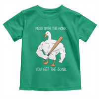 Funny Mess With The Honk You Get The Bonk Toddler T Shirt Muscle Silly Goose - Wonder Print Shop