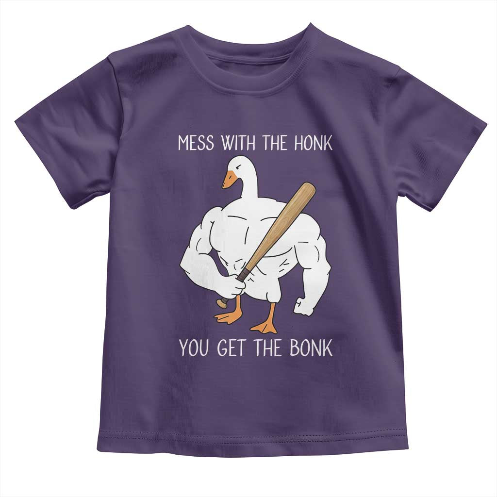 Funny Mess With The Honk You Get The Bonk Toddler T Shirt Muscle Silly Goose - Wonder Print Shop