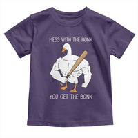Funny Mess With The Honk You Get The Bonk Toddler T Shirt Muscle Silly Goose - Wonder Print Shop