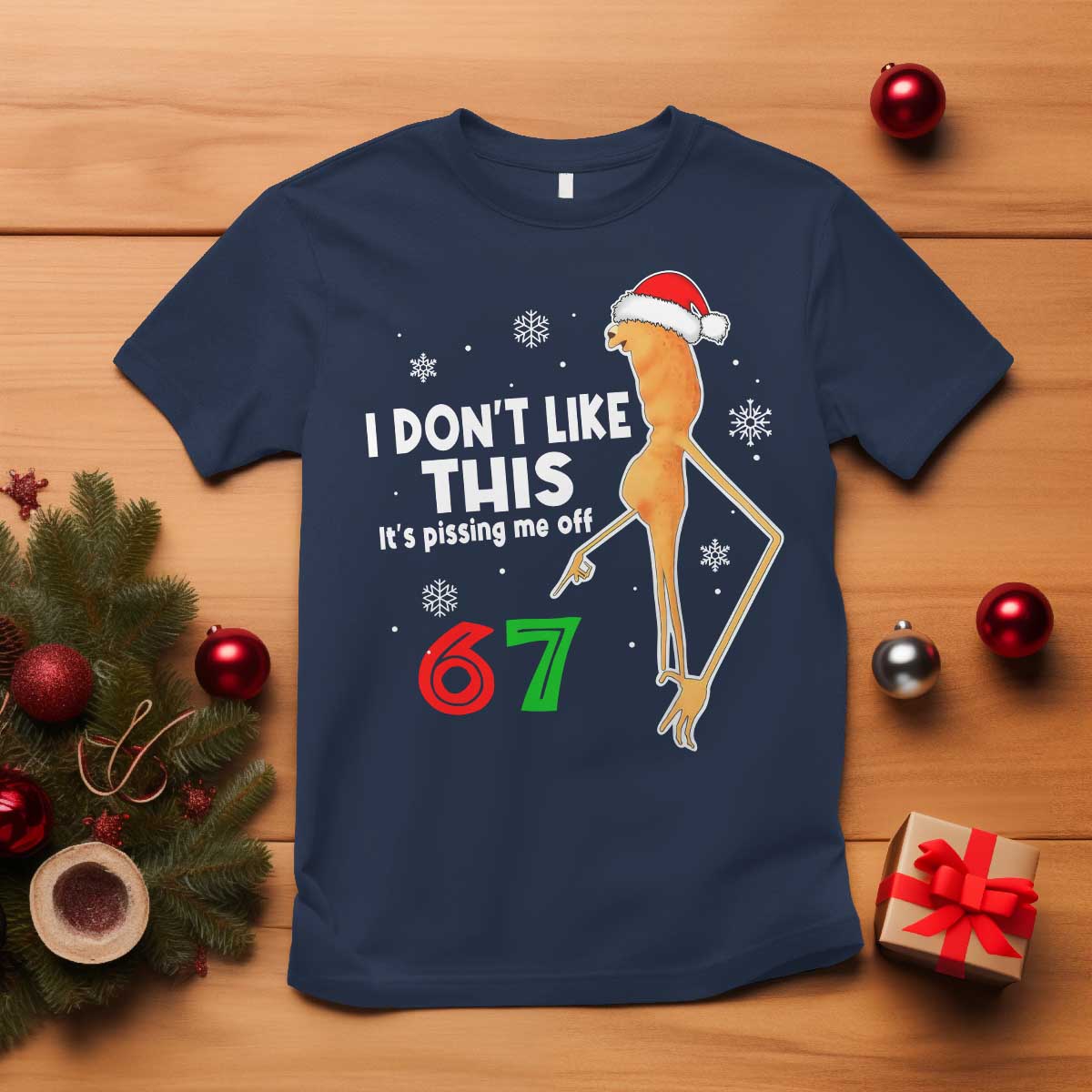 Funny Marcus The Worm 67 Meme Christmas T Shirt I Don't Like This It's Pissing Me Off - Wonder Print Shop