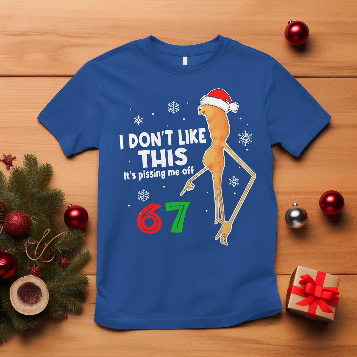 Funny Marcus The Worm 67 Meme Christmas T Shirt I Don't Like This It's Pissing Me Off - Wonder Print Shop
