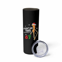 Funny Marcus The Worm 67 Meme Christmas Skinny Tumbler I Don't Like This It's Pissing Me Off - Wonder Print Shop
