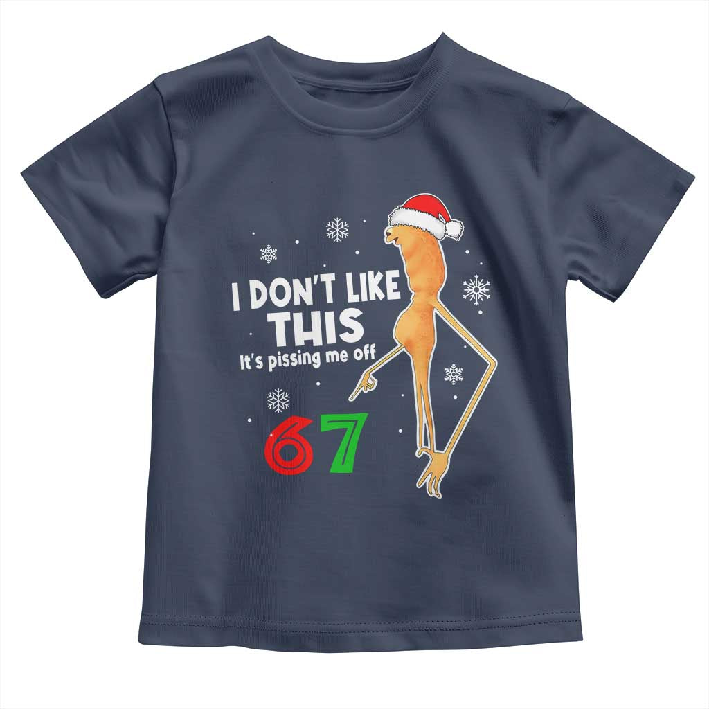 Funny Marcus The Worm 67 Meme Christmas Toddler T Shirt I Don't Like This It's Pissing Me Off - Wonder Print Shop