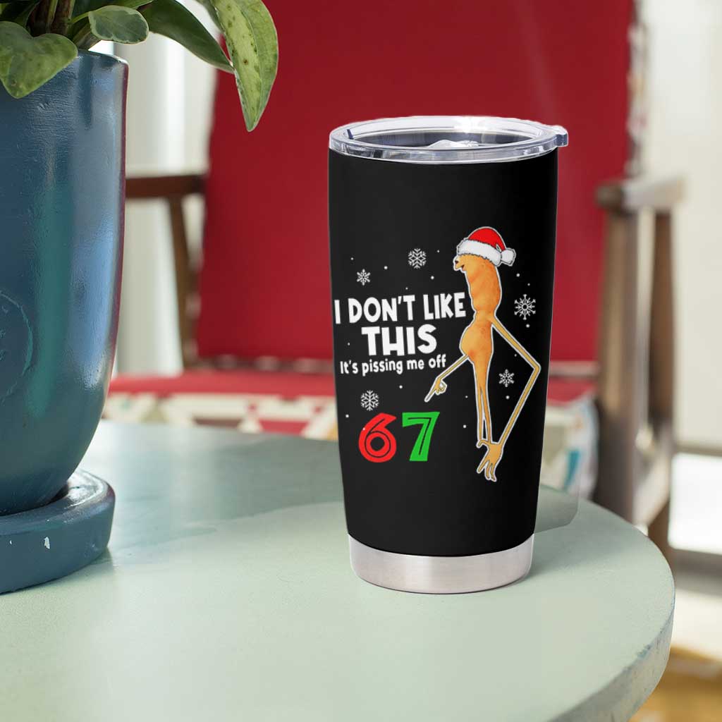 Funny Marcus The Worm 67 Meme Christmas Tumbler Cup I Don't Like This It's Pissing Me Off - Wonder Print Shop
