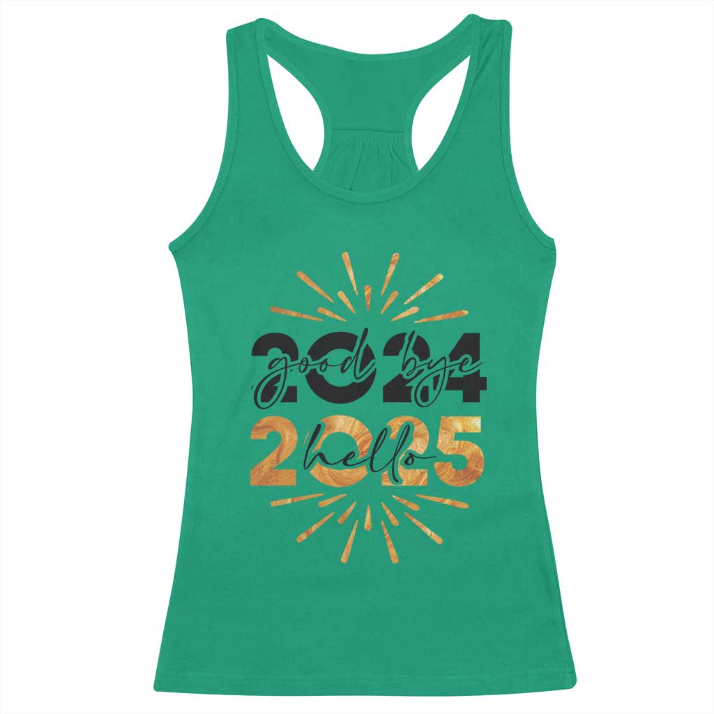 Goodbye 2024 Hello 2025 Racerback Tank Top New Year's Eve Party