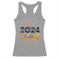 Goodbye 2024 Hello 2025 Racerback Tank Top New Year's Eve Party