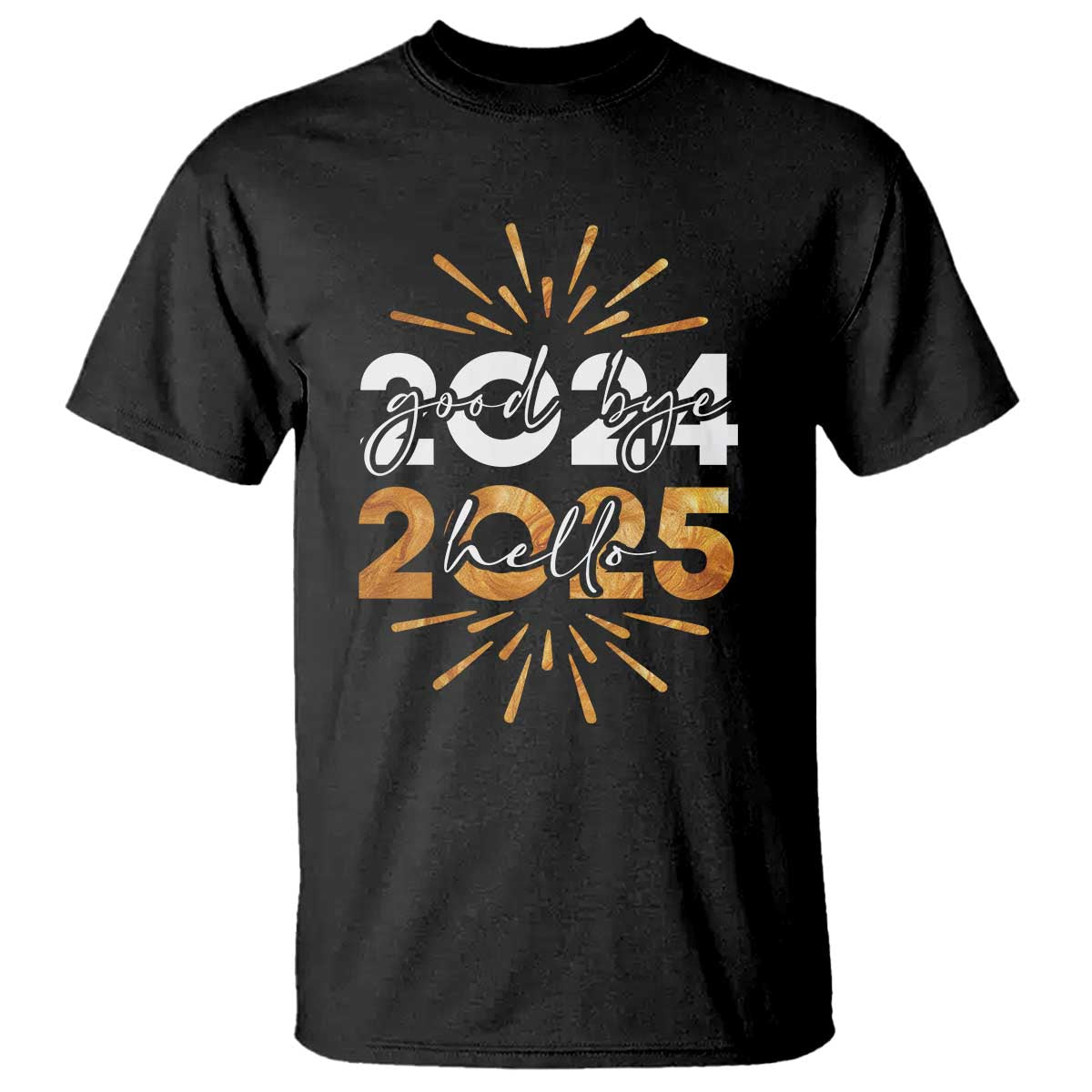 Goodbye 2024 Hello 2025 T Shirt New Year's Eve Party Fireworks - Wonder Print Shop