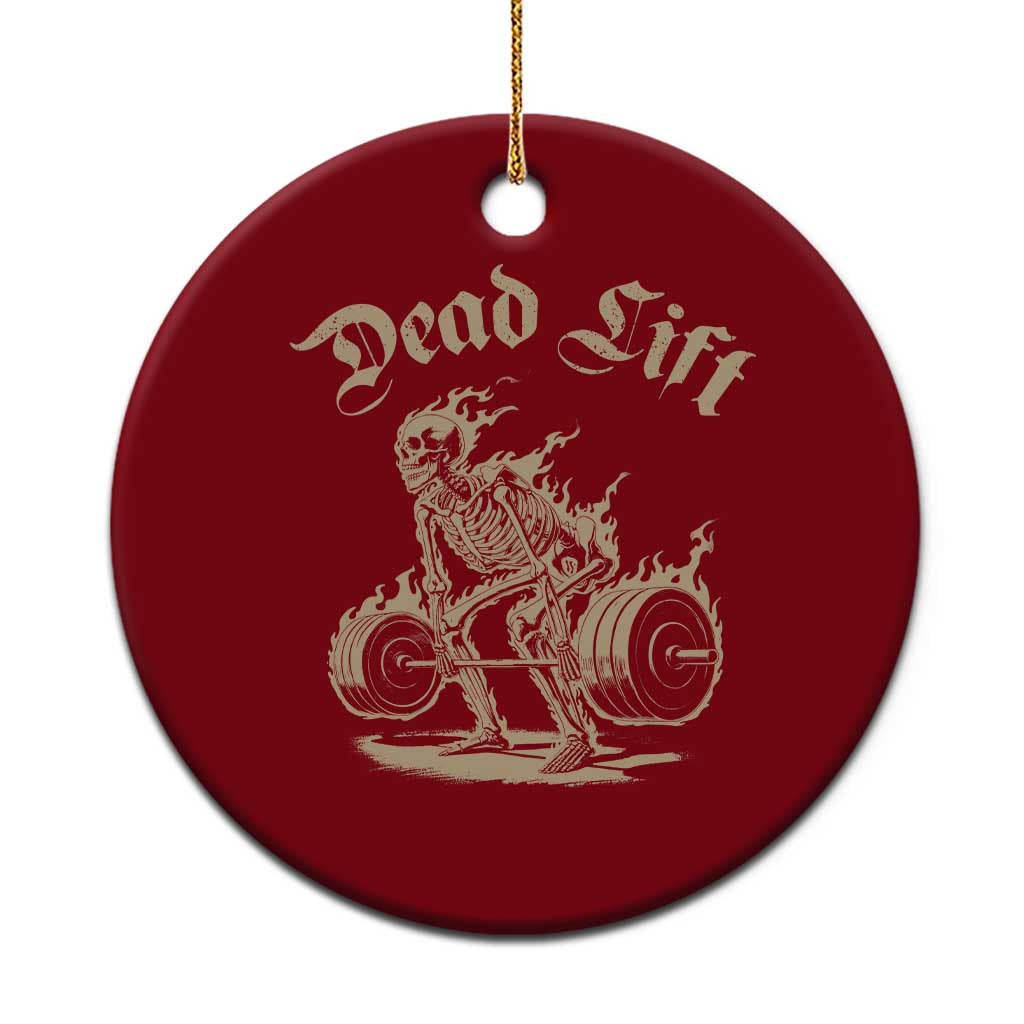 Funny Deadlifts Lifting Weights Gym Skeleton Ceramic Ornament - Wonder Print Shop