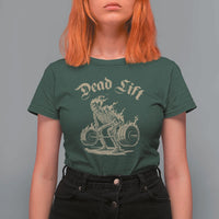 Funny Deadlifts Lifting Weights Gym Skeleton T Shirt For Women - Wonder Print Shop