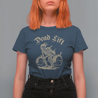 Funny Deadlifts Lifting Weights Gym Skeleton T Shirt For Women - Wonder Print Shop