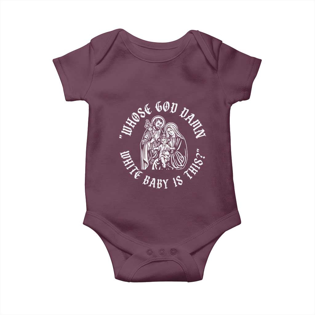 Whose God Damn White Baby Is This Baby Onesie Funny Christian Christmas - Wonder Print Shop