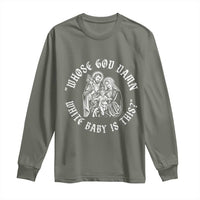 Whose God Damn White Baby Is This Long Sleeve Shirt Funny Christian Christmas - Wonder Print Shop