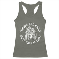 Whose God Damn White Baby Is This Racerback Tank Top Funny Christian Christmas - Wonder Print Shop