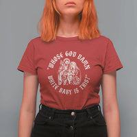 Whose God Damn White Baby Is This T Shirt For Women Funny Christian Christmas - Wonder Print Shop