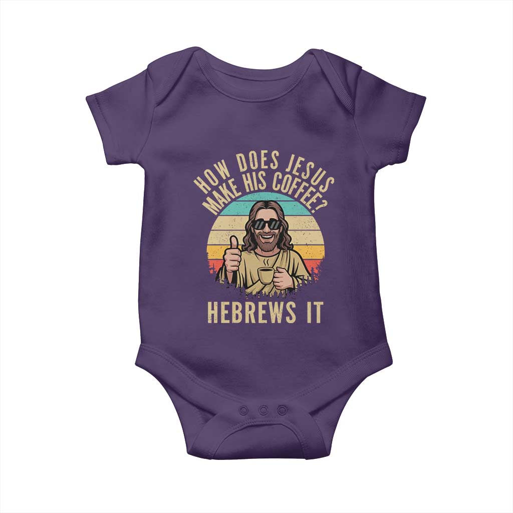 How Does Jesus Make His Coffee Hebrews It Baby Onesie Funny Christian Coffee Lover Retro Sunset - Wonder Print Shop