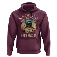 How Does Jesus Make His Coffee Hebrews It Hoodie Funny Christian Coffee Lover Retro Sunset - Wonder Print Shop