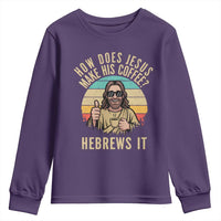 How Does Jesus Make His Coffee Hebrews It Youth Sweatshirt Funny Christian Coffee Lover Retro Sunset - Wonder Print Shop
