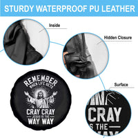 Remember When Life Gets Cray Cray Jesus is the Way Way Christmas Spare Tire Cover - Wonder Print Shop