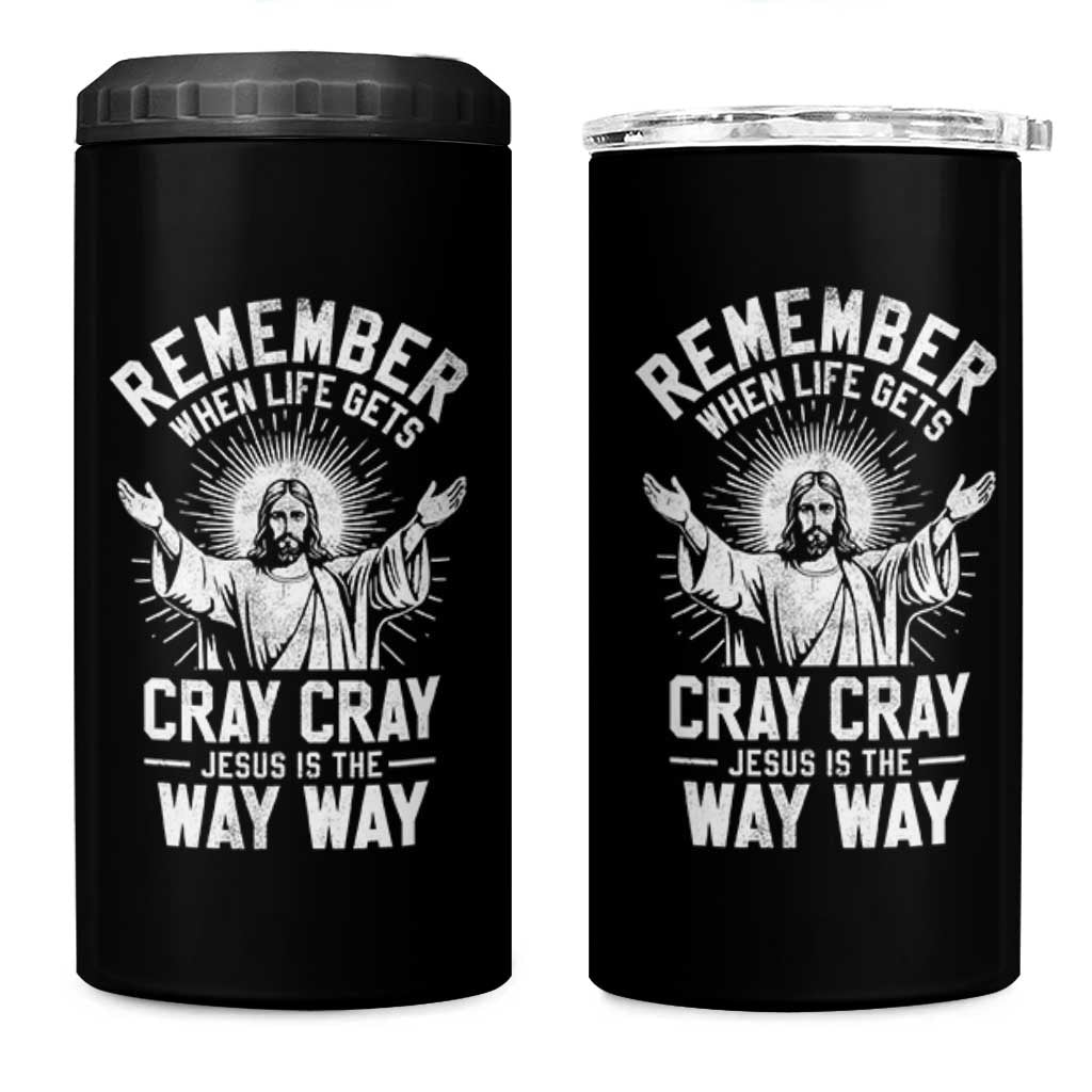 Remember When Life Gets Cray Cray Jesus is the Way Way Christmas 4 in 1 Can Cooler Tumbler - Wonder Print Shop