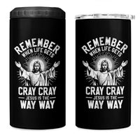 Remember When Life Gets Cray Cray Jesus is the Way Way Christmas 4 in 1 Can Cooler Tumbler - Wonder Print Shop