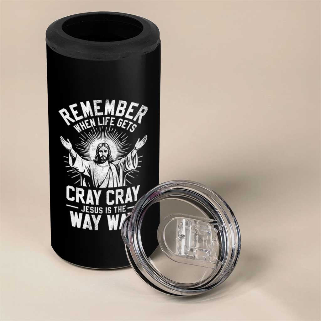 Remember When Life Gets Cray Cray Jesus is the Way Way Christmas 4 in 1 Can Cooler Tumbler - Wonder Print Shop