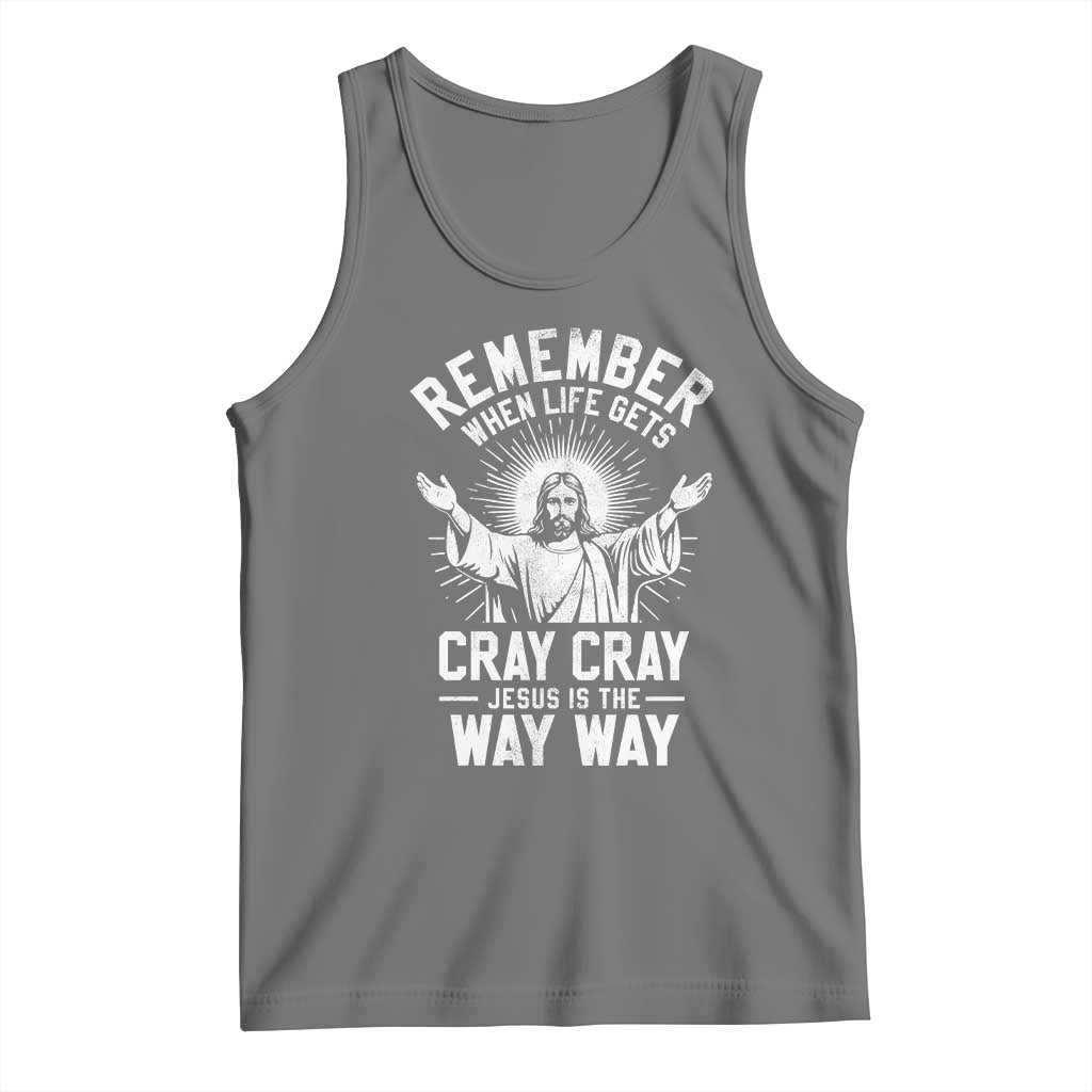 Remember When Life Gets Cray Cray Jesus is the Way Way Christmas Tank Top - Wonder Print Shop