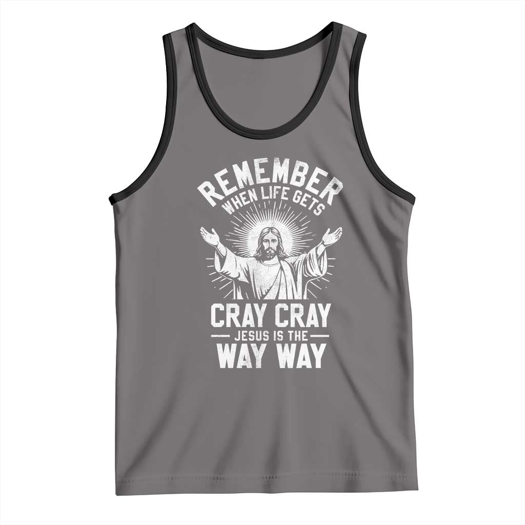 Remember When Life Gets Cray Cray Jesus is the Way Way Christmas Tank Top - Wonder Print Shop