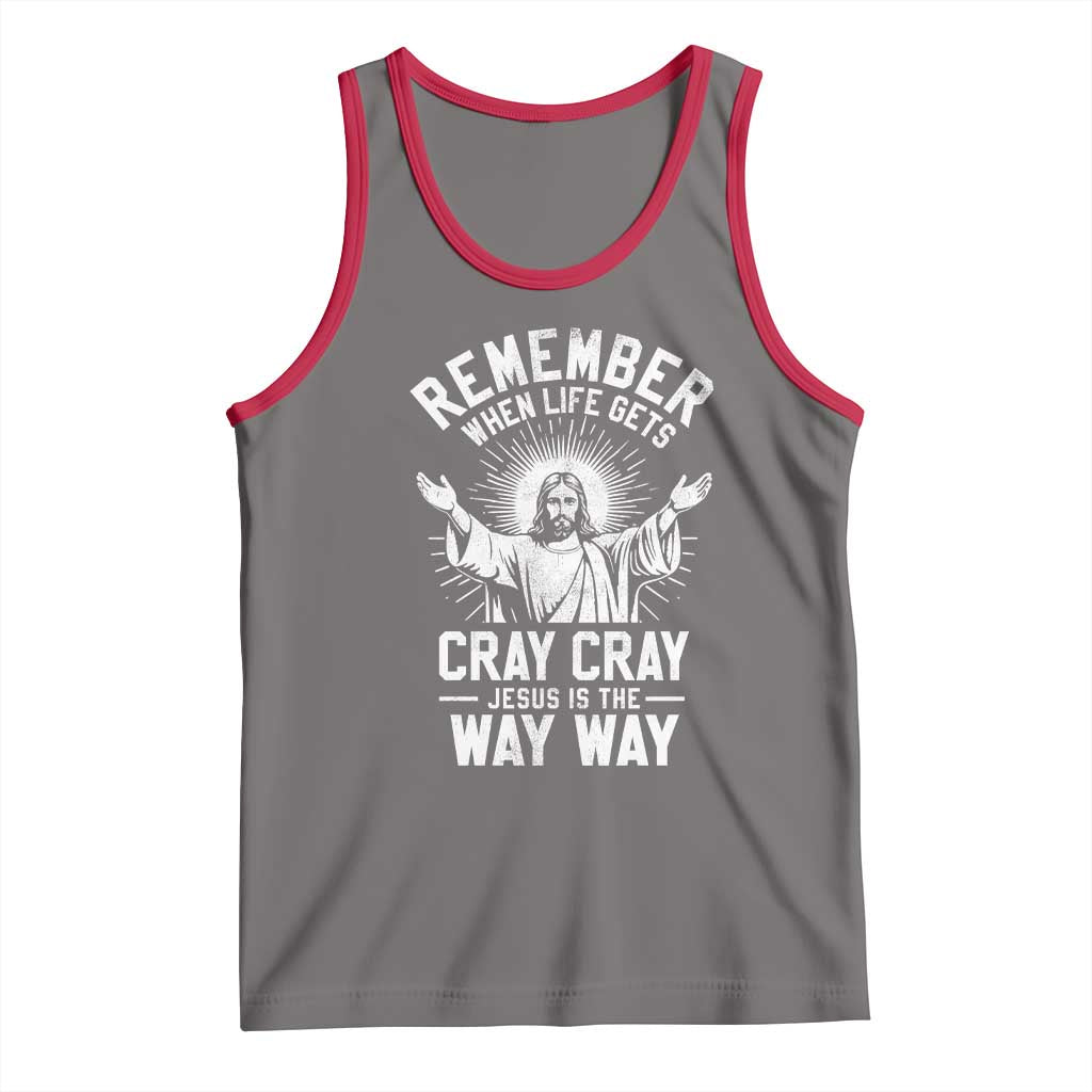 Remember When Life Gets Cray Cray Jesus is the Way Way Christmas Tank Top - Wonder Print Shop
