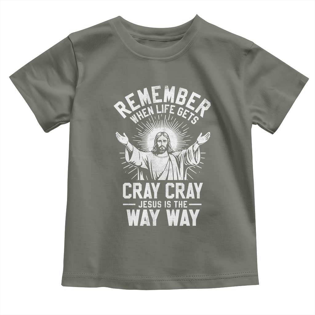 Remember When Life Gets Cray Cray Jesus is the Way Way Christmas Toddler T Shirt - Wonder Print Shop