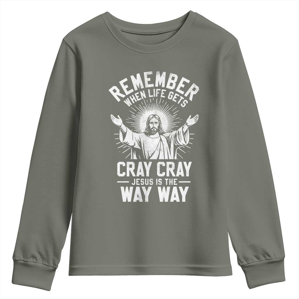 Remember When Life Gets Cray Cray Jesus is the Way Way Christmas Youth Sweatshirt - Wonder Print Shop
