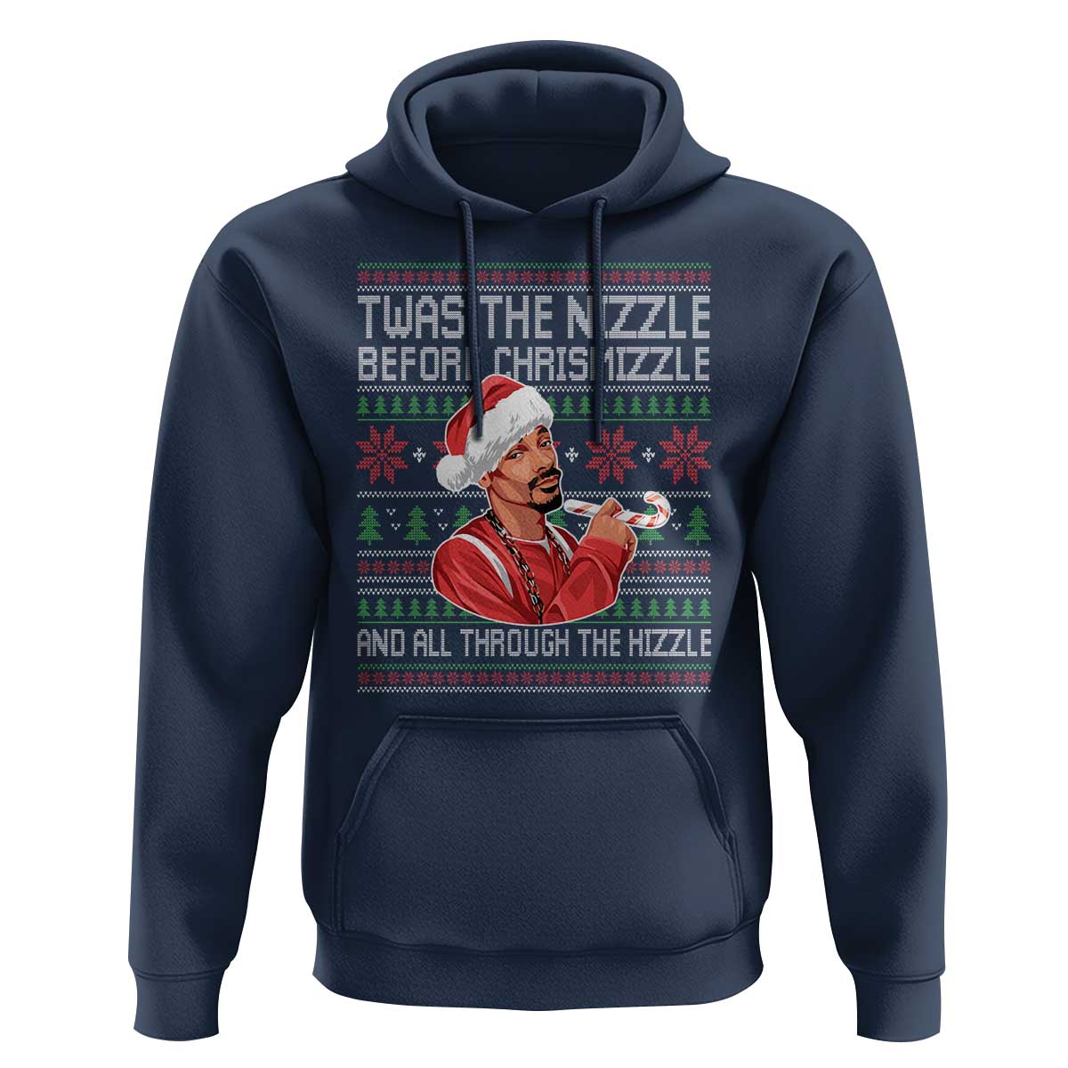 Funny Christmas Hip Hop Rap Gang Hoodie Twas The Nizzle Before Chrismizzle And All Through The Hizzle - Wonder Print Shop