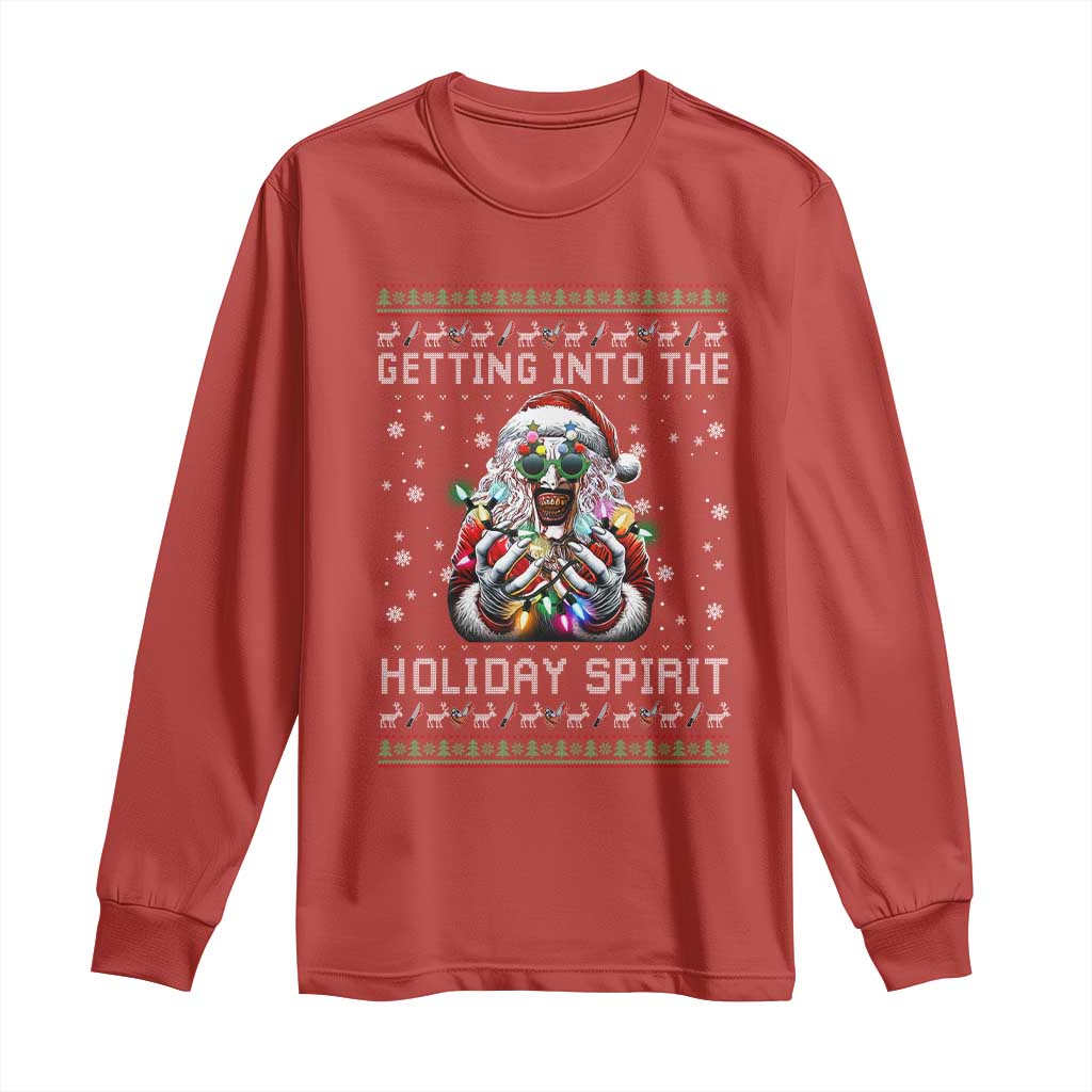 Funny Terrifier Christmas Santa Long Sleeve Shirt Getting Into The Holiday Spirit Horror Movie - Wonder Print Shop