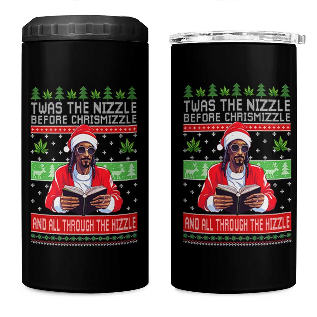Funny Christmas Hip Hop Rap Gang 4 in 1 Can Cooler Tumbler Twas The Nizzle Before Chrismizzle And All Through The Hizzle Weed - Wonder Print Shop