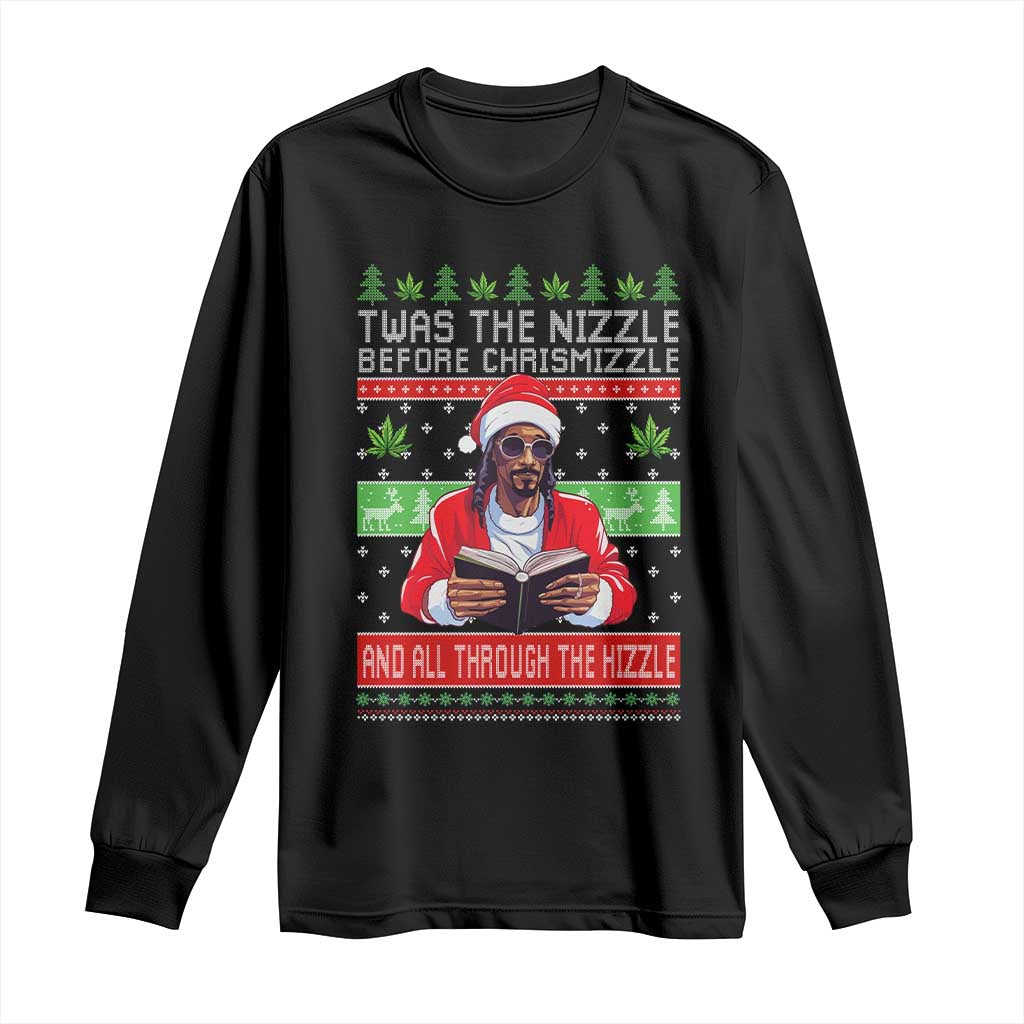 Funny Christmas Hip Hop Rap Gang Long Sleeve Shirt Twas The Nizzle Before Chrismizzle And All Through The Hizzle Weed - Wonder Print Shop