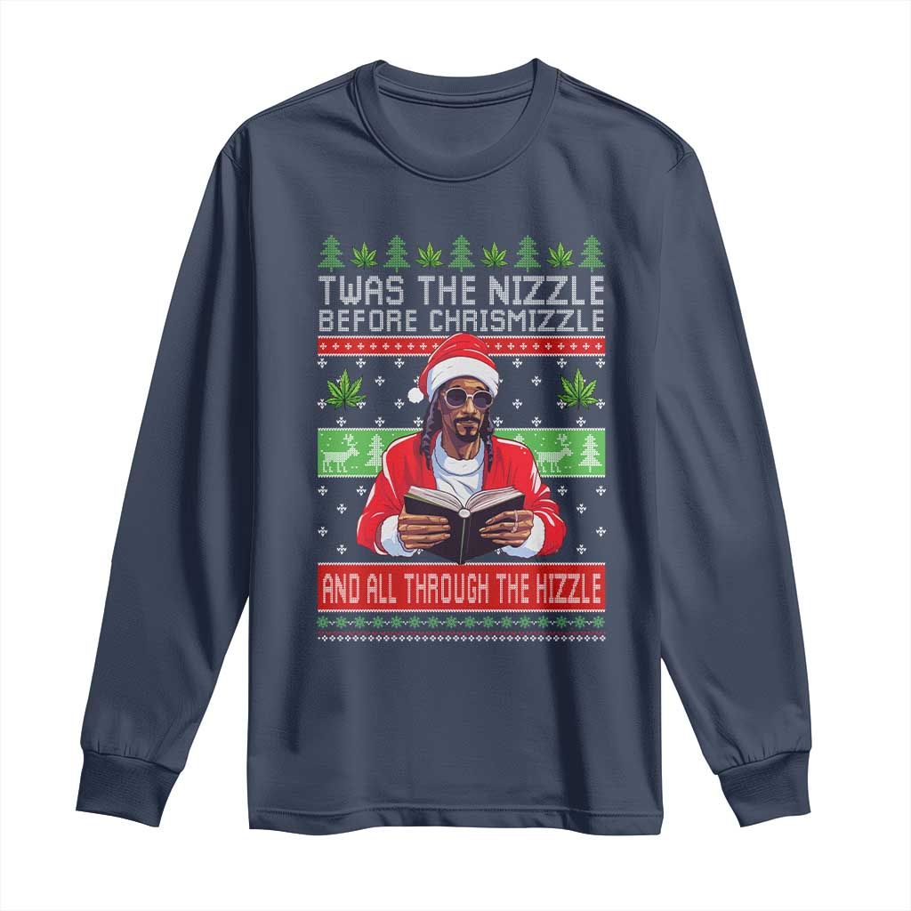 Funny Christmas Hip Hop Rap Gang Long Sleeve Shirt Twas The Nizzle Before Chrismizzle And All Through The Hizzle Weed - Wonder Print Shop