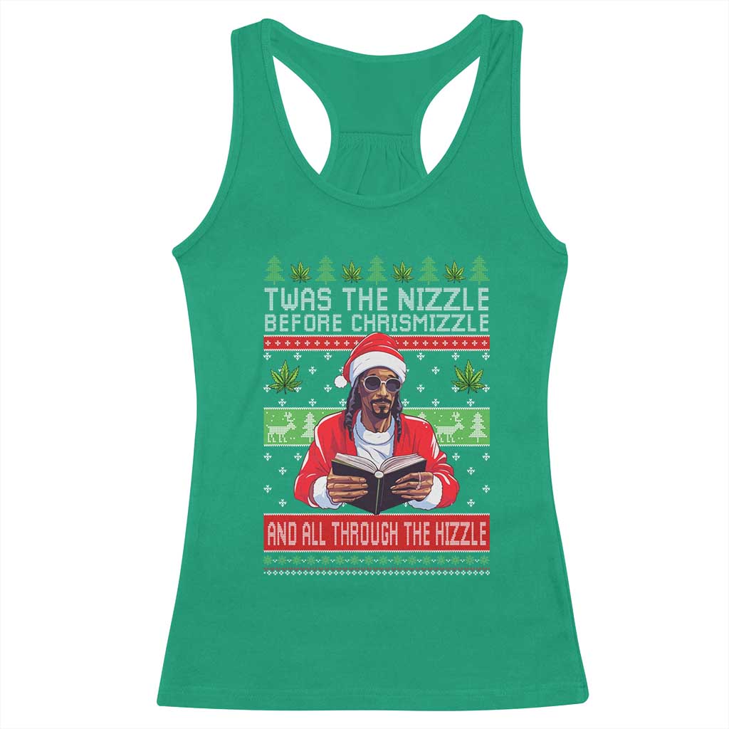 Funny Christmas Hip Hop Rap Gang Racerback Tank Top Twas The Nizzle Before Chrismizzle And All Through The Hizzle Weed - Wonder Print Shop
