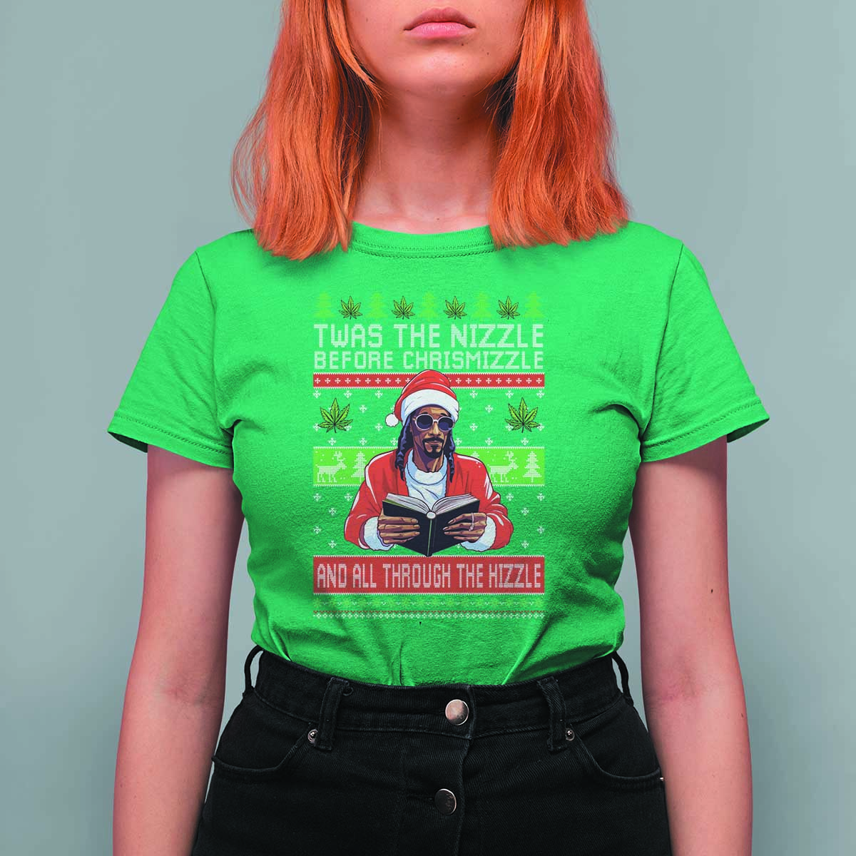 Funny Christmas Hip Hop Rap Gang T Shirt For Women Twas The Nizzle Before Chrismizzle And All Through The Hizzle Weed - Wonder Print Shop