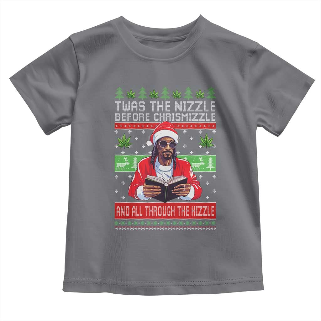Funny Christmas Hip Hop Rap Gang Toddler T Shirt Twas The Nizzle Before Chrismizzle And All Through The Hizzle Weed - Wonder Print Shop