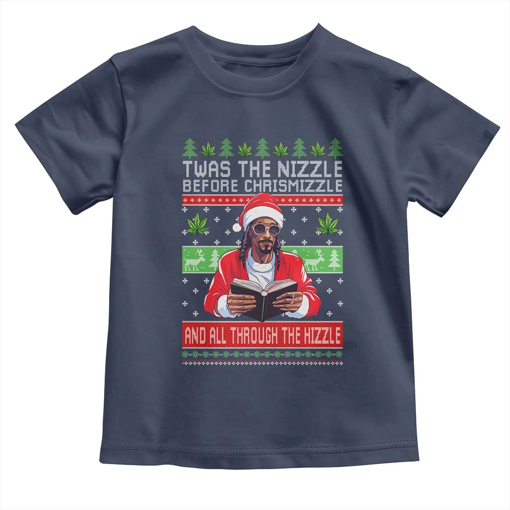 Funny Christmas Hip Hop Rap Gang Toddler T Shirt Twas The Nizzle Before Chrismizzle And All Through The Hizzle Weed - Wonder Print Shop