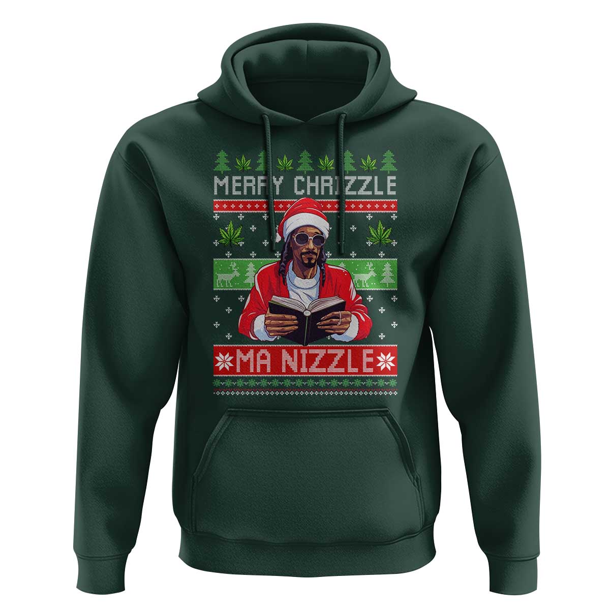 Funny Christmas Hip Hop Rap Gang Hoodie Merry Chrizzle Ma Nizzle Xmas Weed - Wonder Print Shop