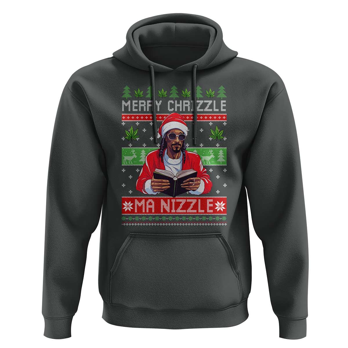Funny Christmas Hip Hop Rap Gang Hoodie Merry Chrizzle Ma Nizzle Xmas Weed - Wonder Print Shop