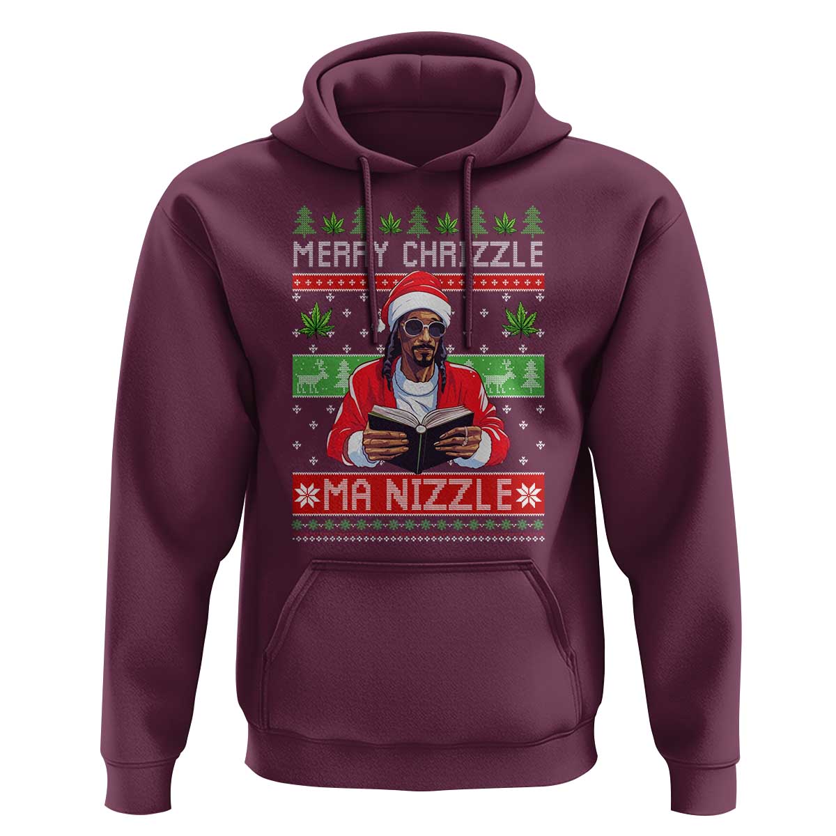 Funny Christmas Hip Hop Rap Gang Hoodie Merry Chrizzle Ma Nizzle Xmas Weed - Wonder Print Shop